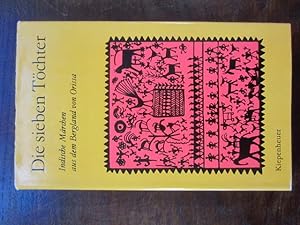 Seller image for Die sieben Töchter. Indische Märchen aus dem Bergland von Orissa for sale by Rudi Euchler Buchhandlung & Antiquariat