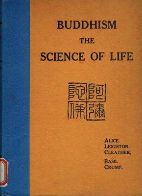 Seller image for Buddhism. The Science of Life. Two Monographs. for sale by Occulte Buchhandlung "Inveha"