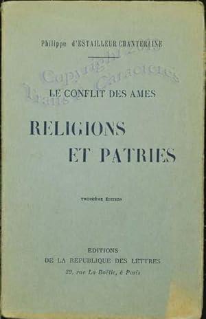 Les conflits des ames, religions et patries.