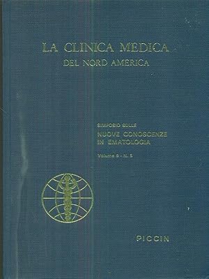 Immagine del venditore per La clinica medica del nord America vol 9 n 5 / simposio sulle nuove conoscenze in ematologia venduto da Librodifaccia