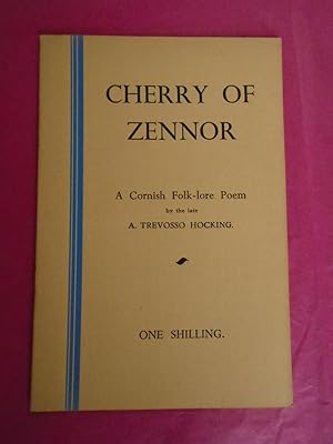 CHERRY OF ZENNOR A Cornish Folk-lore Poem by the late A. Trevosso Hocking