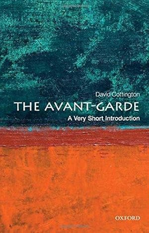 Seller image for The Avant-Garde: A Very Short Introduction (Very Short Introductions) for sale by Bellwetherbooks