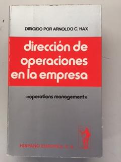DIRECCION DE OPERACIONES EN LA EMPRESA - OPERATIONS MANAGEMENT