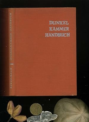 Dunkelkammerhandbuch. Mit zahlreichen Abbildungen. 1.-5. Tausend.