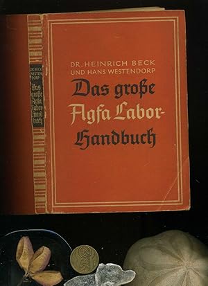 Imagen del vendedor de Das groe Agfa Labor - Handbuch. 3 Teile in einem Band. Mit dem Anhang: Die Pflege der Dunkelkammergerte. Siebente Auflage. Mit 151 Abbildungen, 2 Tabellen, 2 Tafeln, Agfa Dunkelkammer - Plnen und 5 Modellbogen. a la venta por Umbras Kuriosittenkabinett