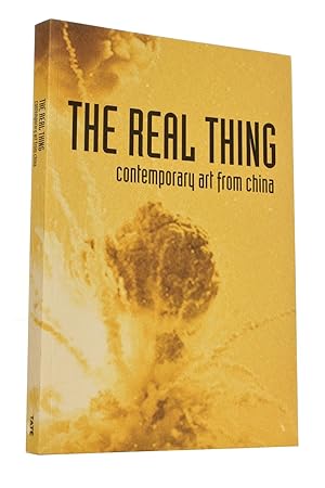 Seller image for The Real Thing: Contemporary Art from China for sale by George Longden