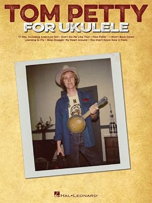 Bild des Verkufers fr Tom Petty for Ukulele zum Verkauf von GreatBookPrices