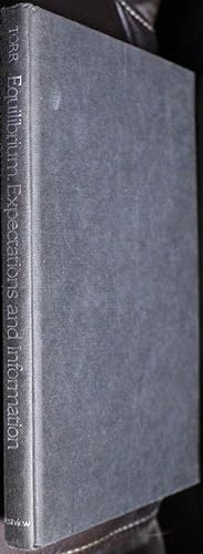 Imagen del vendedor de Equilibrium, Expectations, And Information: A Study Of The General Theory And Modern Classical Economics (Aspects of Political Economy) a la venta por GuthrieBooks