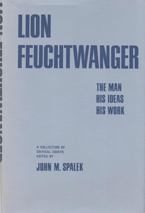 Seller image for Lion Feuchtwanger__The Man His Ideas His Work for sale by San Francisco Book Company