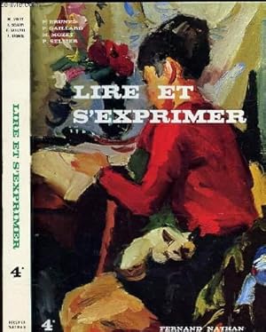 Image du vendeur pour LIRE ET S'EXPRIMER - CLASSE DE QUATRIEME. mis en vente par Le-Livre