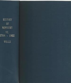 History of Newbury, Vermont, From the Discovery of the Coos Country to Present Time.