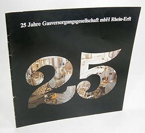 25 Jahre Gasversorgungsgesellschaft mbH Rhein-Erft.