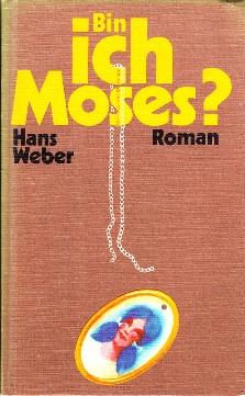 Seller image for Bin ich Moses? for sale by Buchversand Joachim Neumann