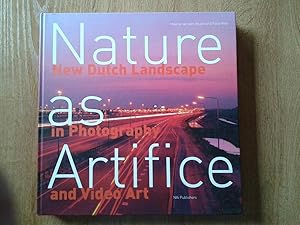 Seller image for NATURE AS ARTIFICE. NEW DUTCH LANDSCAPE IN PHOTOGRAPHY AND VIDEO ART for sale by Itziar Arranz Libros & Dribaslibros