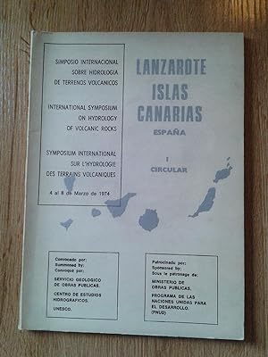 SIMPOSIO INTERNACIONAL SOBRE HIDROLOGÍA DE TERRENOS VOLCÁNICOS. LANZAROTE. ISLAS CANARIAS. ESPAÑA...