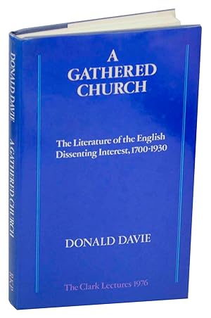 Seller image for A Gathered Church: The Literature of the English Dissenting Interest, 1700-1930 for sale by Jeff Hirsch Books, ABAA