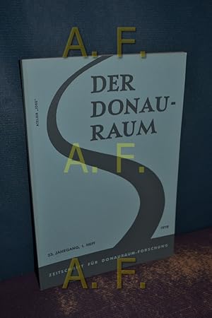 Bild des Verkufers fr Der Donauraum, 23. Jahrgang, 1. Heft, 1978 / Zeitschrift fr Donauraum-Forschnung zum Verkauf von Antiquarische Fundgrube e.U.