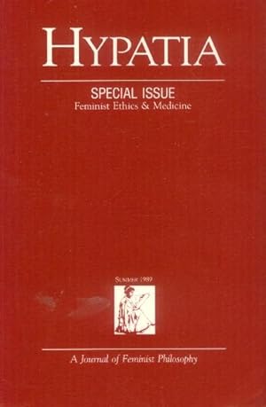 Bild des Verkufers fr Hypatia; A Journal of Feminist Philosophy: Special Issue: Feminist Ethics & Medicine (Summer 1989) zum Verkauf von Paperback Recycler