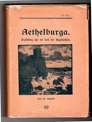 Aethelburga : Erzählung aus der Zeit der Angelsachsen