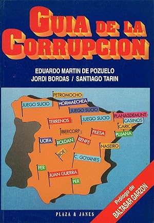 Seller image for GUIA DE LA CORRUPCION Prologo de Baltazar Garzon, Buen estado for sale by Librera Hijazo