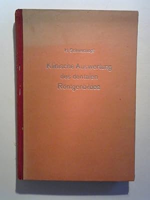 Klinische Auswertung des dentalen Röntgenbildes. Differentialdiagnostische Irrtümer, Fehldiagnose...