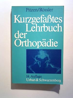 Kurzgefasstes Lehrbuch der Orthopädie.