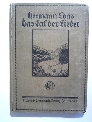 Das Tal der Lieder und andere Schilderungen. Hannoversche Volksbücher Band 8.