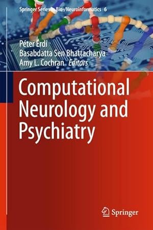 Bild des Verkufers fr Computational Neurology and Psychiatry zum Verkauf von AHA-BUCH GmbH