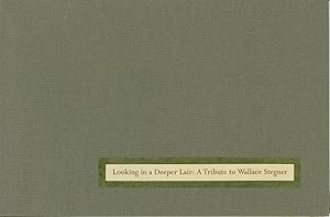 Looking in a Deeper Lair: A Tribute to Wallace Stegner