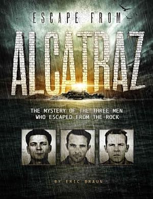 Seller image for Escape from Alcatraz: The Mystery of the Three Men Who Escaped From The Rock (Paperback) for sale by Grand Eagle Retail