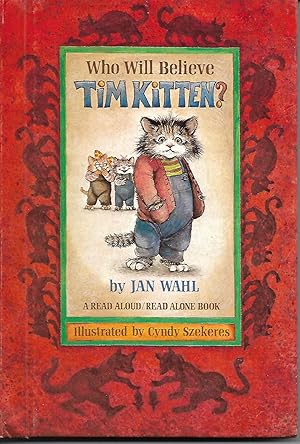 Seller image for Who Will Believe Tim Kitten? (A Read Aloud/Read Alone Book) for sale by Bookshelfillers