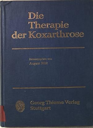 Seller image for Die Therapie der Koxarthrose. for sale by books4less (Versandantiquariat Petra Gros GmbH & Co. KG)