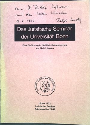 Das Juristische Seminar der Universität Bonn; (SIGNIERTES EXEMPLAR);