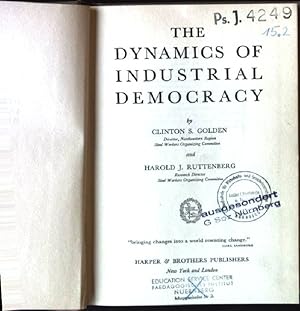 Seller image for The Dynamics of Industrial Democracy for sale by books4less (Versandantiquariat Petra Gros GmbH & Co. KG)