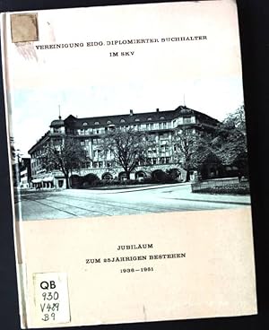 25 Jahre VEB , Festschrift zum 25jährigen Jubiläum der Vereinigung Eidgenössisch Diplomierter Buc...