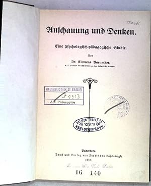 Seller image for Anschauung und Denken. Eine psychologisch-pdagogische Studie. for sale by books4less (Versandantiquariat Petra Gros GmbH & Co. KG)