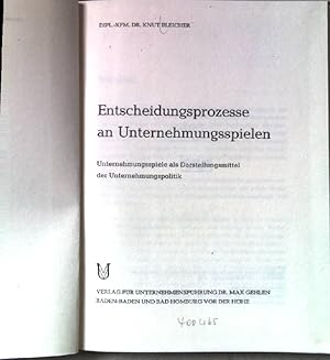 Imagen del vendedor de Entscheidungsprozesse an Unternehmungsspielen. Unternehmungsspiele als Darstellungsmittel der Unternehmenspolitik. a la venta por books4less (Versandantiquariat Petra Gros GmbH & Co. KG)