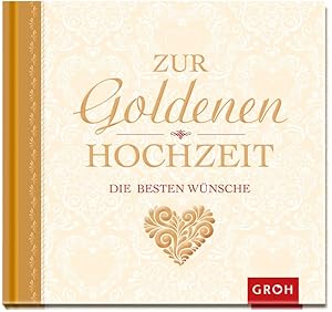 Zur goldenen Hochzeit die besten Wünsche