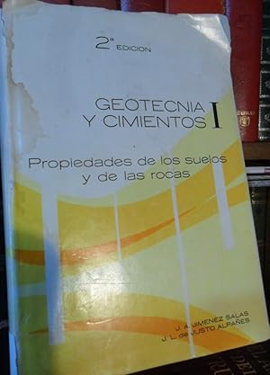 GEOTECNIA Y CIMIENTOS I Propiedades de los suelos y de las rocas 2ª edición