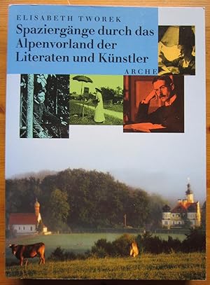 Spaziergänge durch das Alpenvorland der Literaten und Künstler.