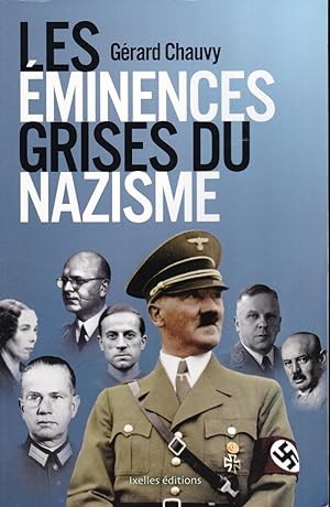 Les éminences grises du nazisme