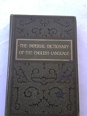 Seller image for The Imperial Dictionary of the English Language A Complete Encyclopaedic Lexicon, Literary, Scientific and Technical for sale by Book Souk