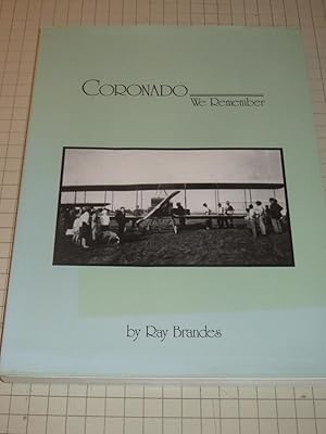 Seller image for Coronado We Remember (L.Frank Baum, Glenn Curtiss,etc) for sale by rareviewbooks