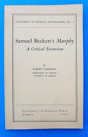 Samuel Beckett's Murphy : A Critical Excursion