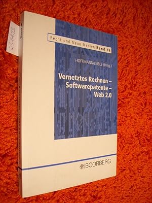 Bild des Verkufers fr Vernetztes Rechnen - Softwarepatente - Web 2.0 zum Verkauf von Gebrauchtbcherlogistik  H.J. Lauterbach
