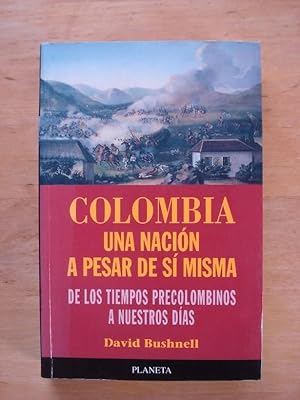 Bild des Verkufers fr Colombia - Una Nacion a Pesar de si Misma zum Verkauf von Antiquariat Birgit Gerl