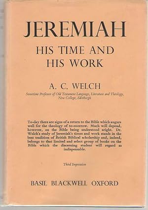 Seller image for Jeremiah His Time and His Work for sale by Dan Glaeser Books