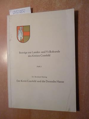 Der Kreis Coesfeld und die Deutsche Hanse (=Beiträge zur Landes- und Volkskunde des Kreises Coesf...