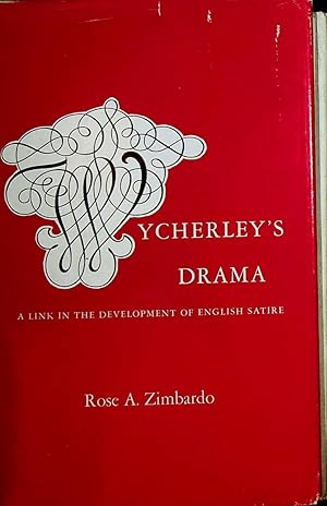 Immagine del venditore per Wycherley's drama : a link in the development of English satire (= Yale studies in English ; 156) venduto da ANTIQUARIAT.WIEN Fine Books & Prints