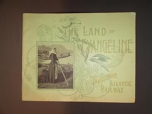 The Land of Evangeline - Dominion Atlantic Railway